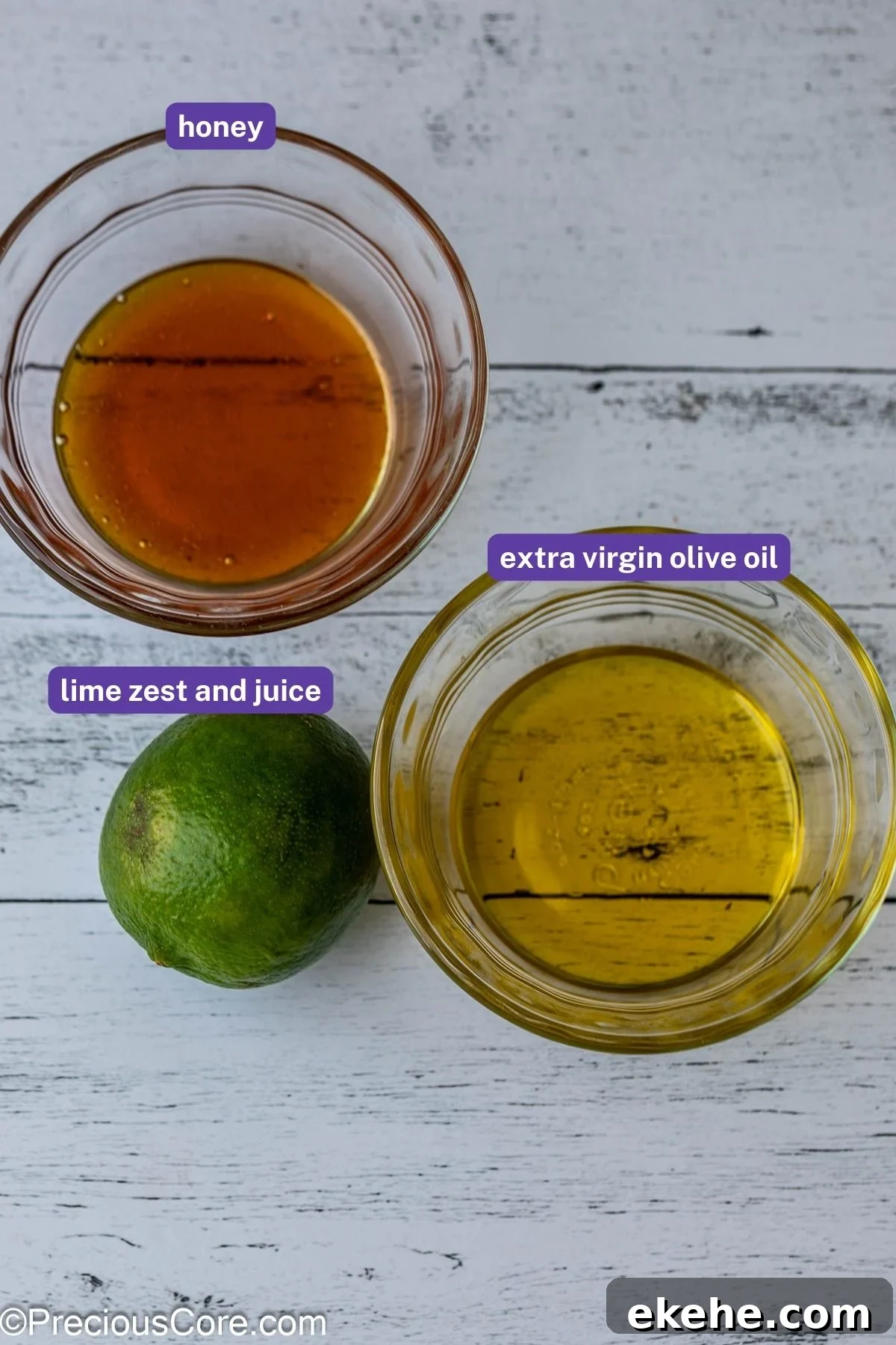 Honey, extra virgin, olive oil, and lime.