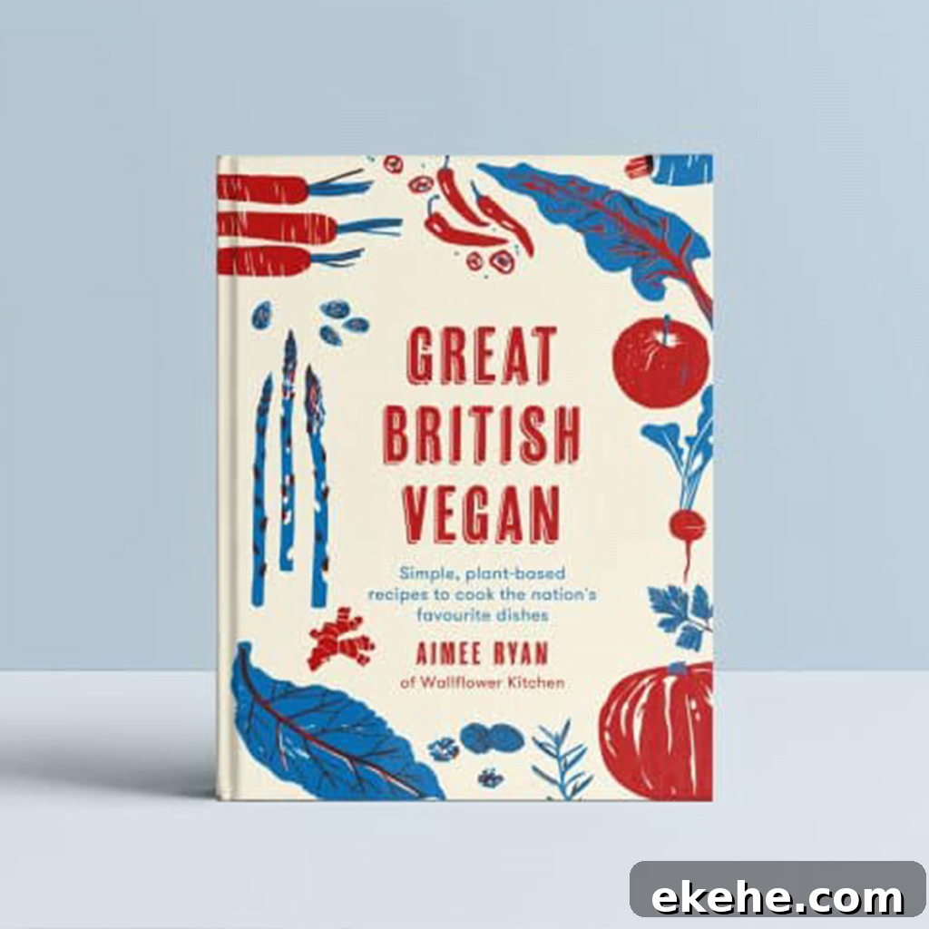 Great British Vegan Cookbook by Aimee Ryan
